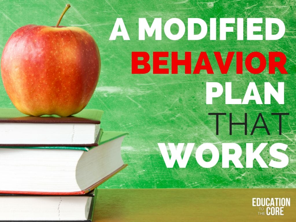 A Modified Behavior Plan that Works!
