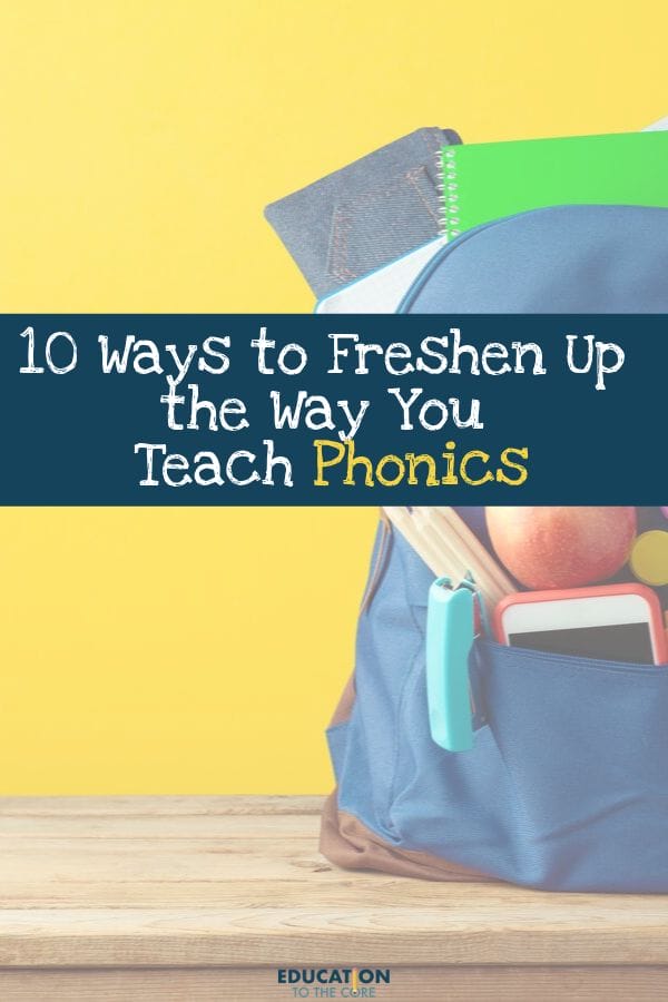 Ways to Freshen Up the Way You Teach Phonics