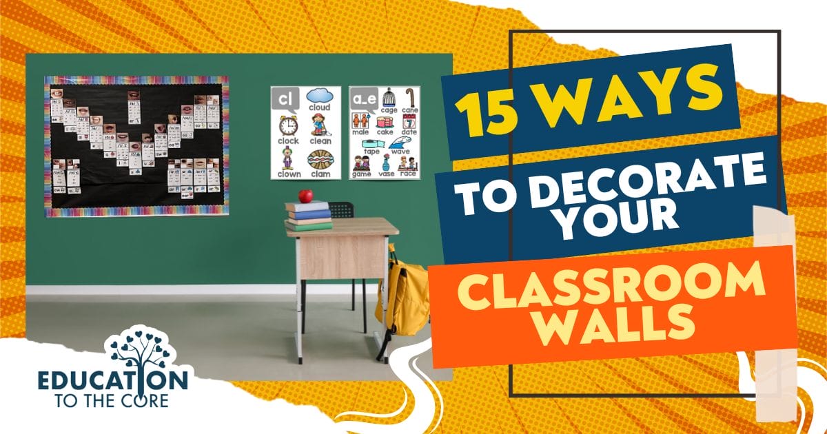 15 Ways to Decorate your Classroom Walls