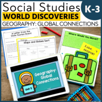 Geography: Global Connections Social Studies Unit - Landforms & Bodies of Water