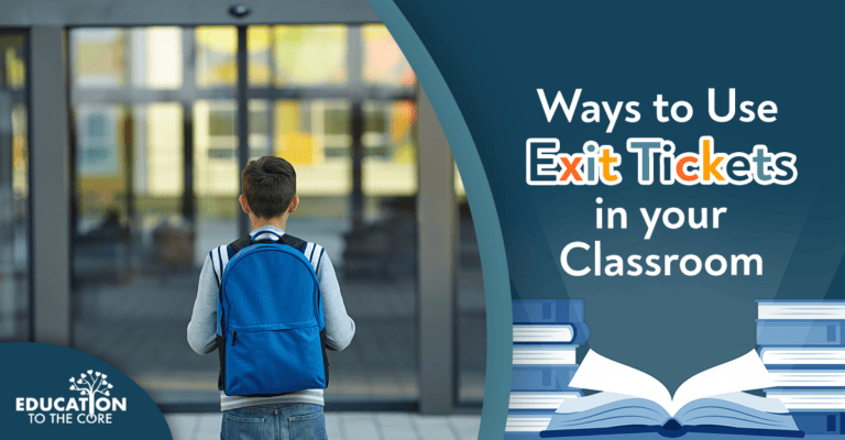 Ways to Use Exit Tickets in your Classroom