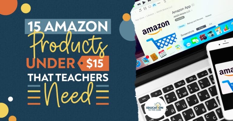 15 Amazon Products Under $15 That Teachers Need