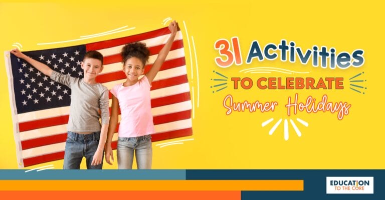 31 Activities to Celebrate Summer Holidays
