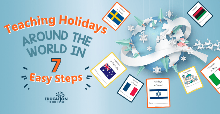 Teaching Holidays Around the World in 7 Easy Steps